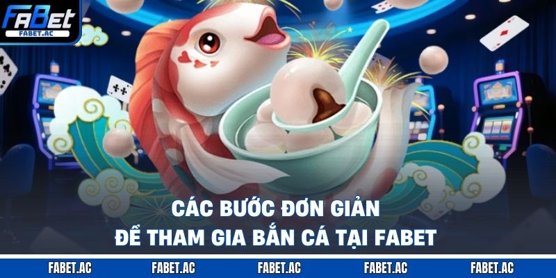 Bắn Cá FABET